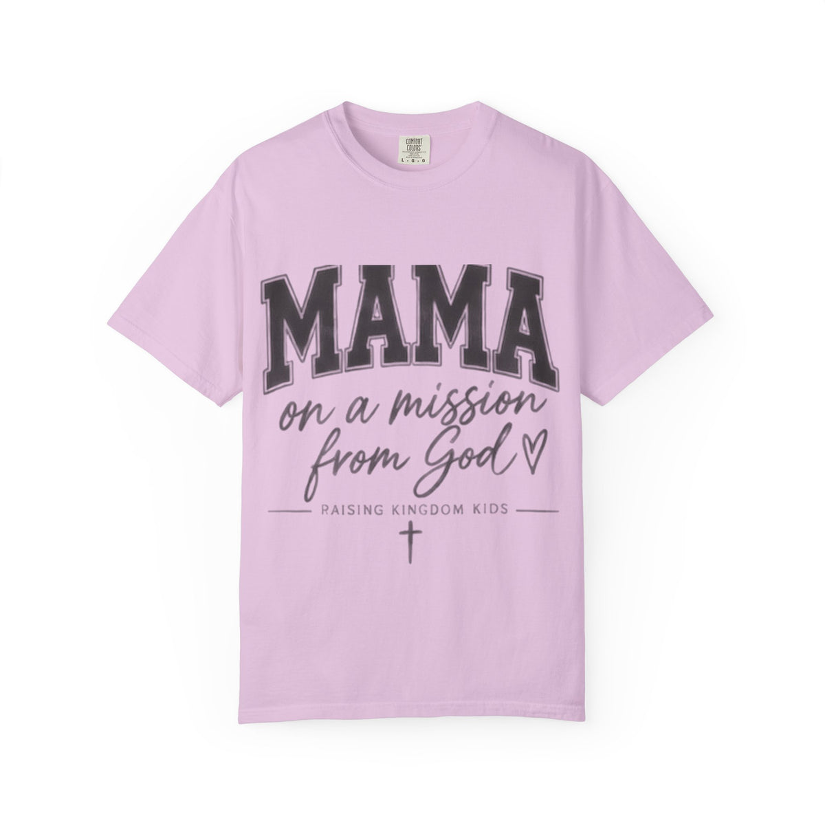 Mama on a Mission T-Shirt — Faith-Based Mom Tee
