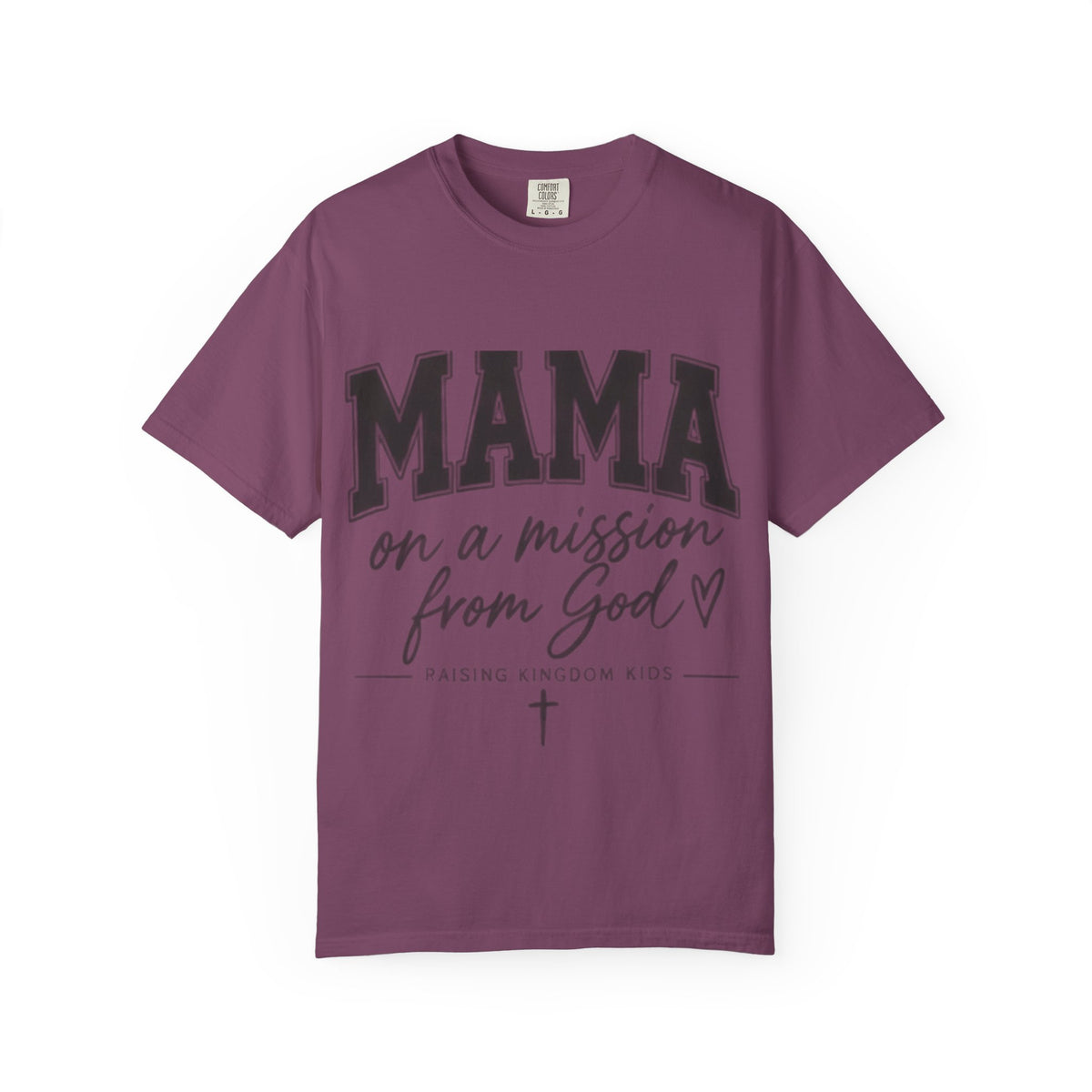 Mama on a Mission T-Shirt — Faith-Based Mom Tee