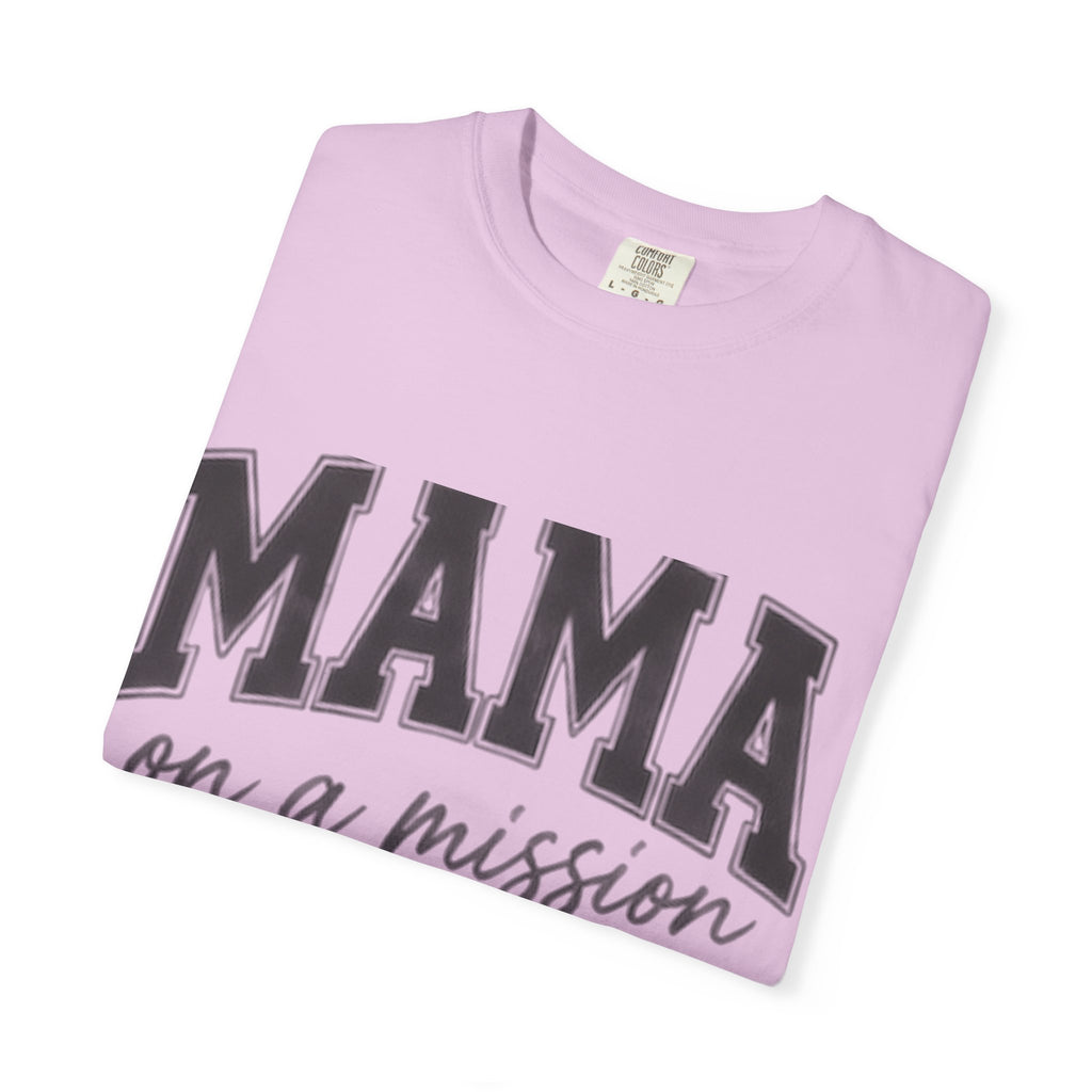 Mama on a Mission T-Shirt — Faith-Based Mom Tee