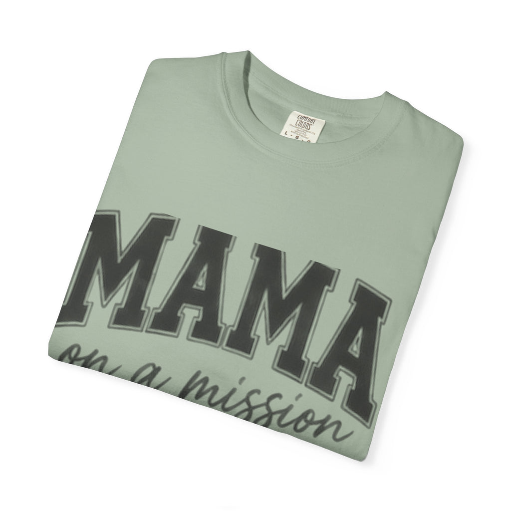 Mama on a Mission T-Shirt — Faith-Based Mom Tee