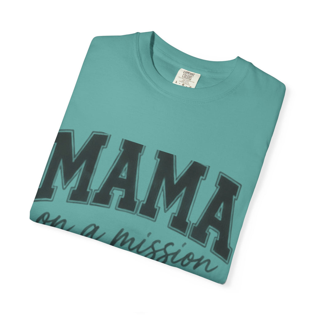 Mama on a Mission T-Shirt — Faith-Based Mom Tee