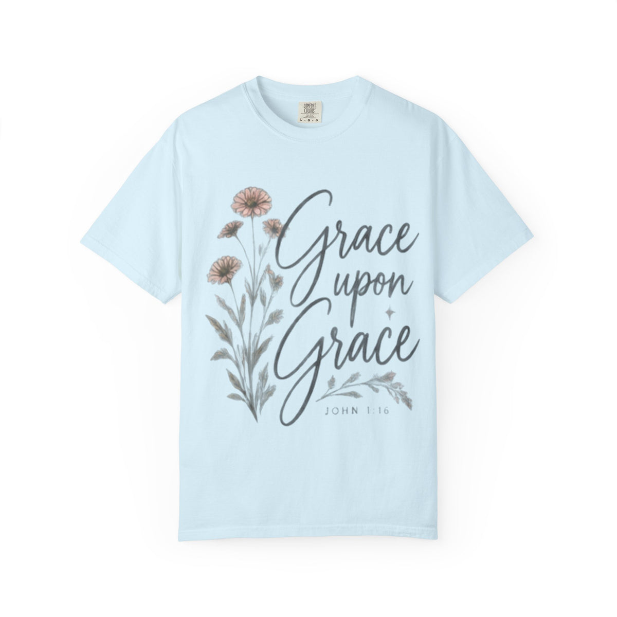 Grace Upon Grace T-Shirt — Floral Inspirational Christian Tee (John 1:16)