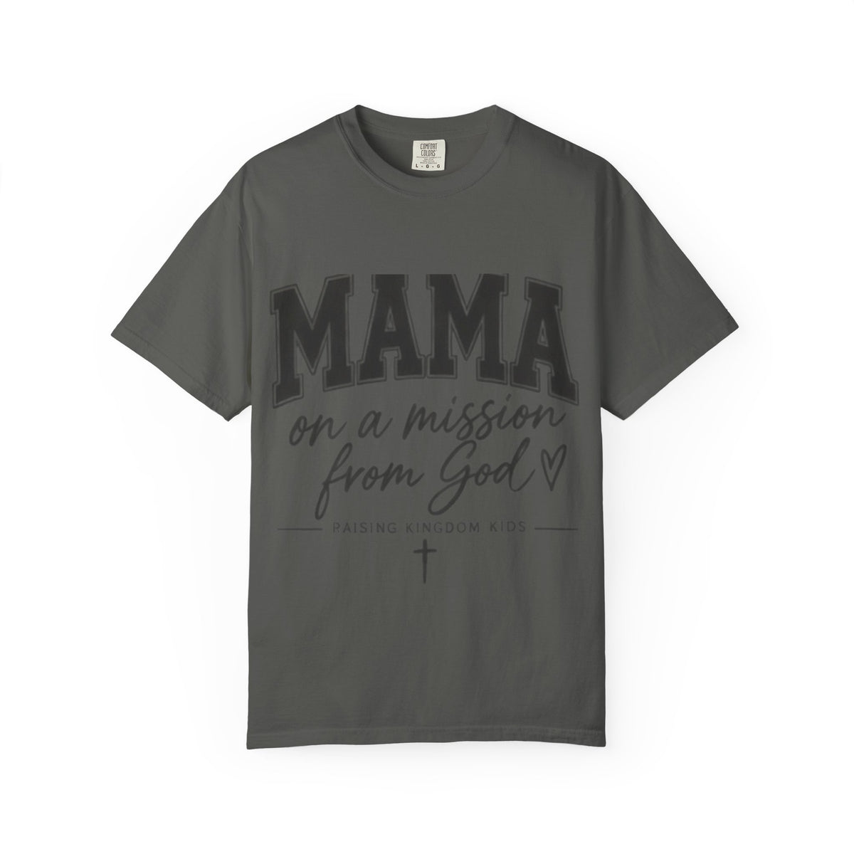 Mama on a Mission T-Shirt — Faith-Based Mom Tee