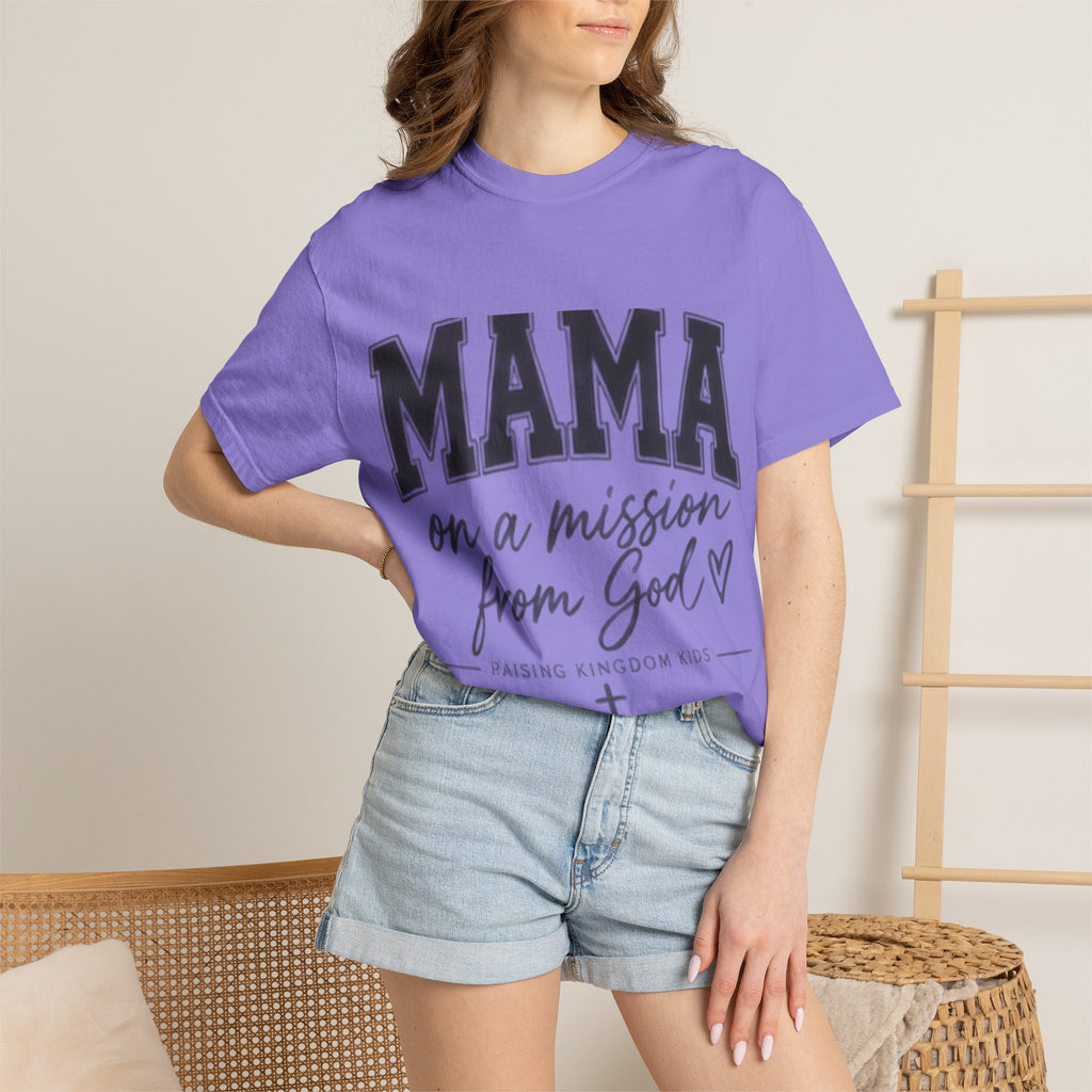 Mama on a Mission T-Shirt — Faith-Based Mom Tee